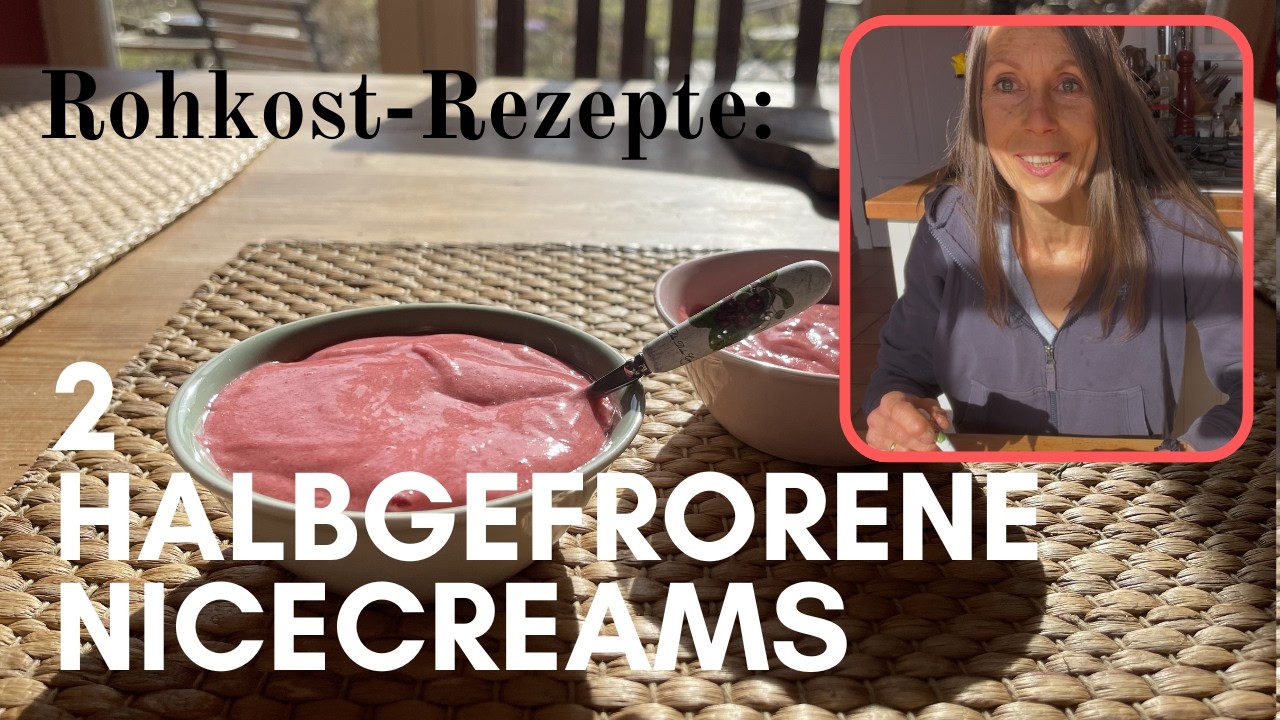 2 halbgefrorene Nicecreams #rohkost #nicecream