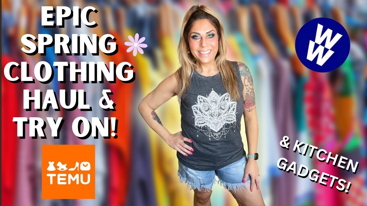 EPIC SPRING 🌼 TEMU CLOTHING HAUL & TRY ON!!  IS TEMU LEGIT?? -138 POUNDS - WEIGHT WATCHERS!