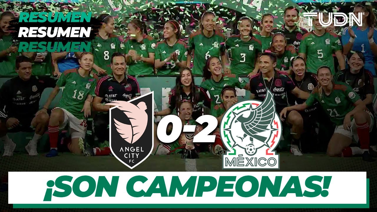 Resumen y goles | Angel City 0-2 México | Copa Angelina Femenil 2022 | TUDN