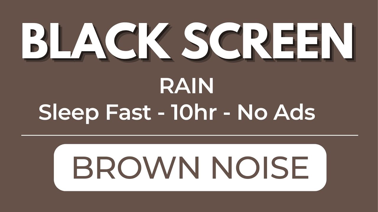 Rain Brown Noise for Sleep Fast | 10 Hours Black Screen | No Distractions