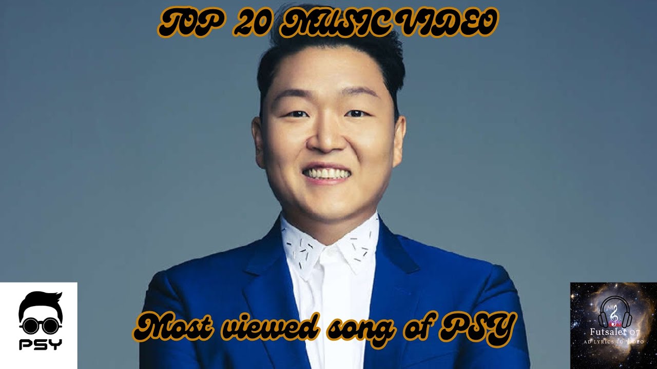 (TOP 20) MOST VIEWED SONGS OF PSY - YEAR 2025 (Park Jae-sang - KPOP)