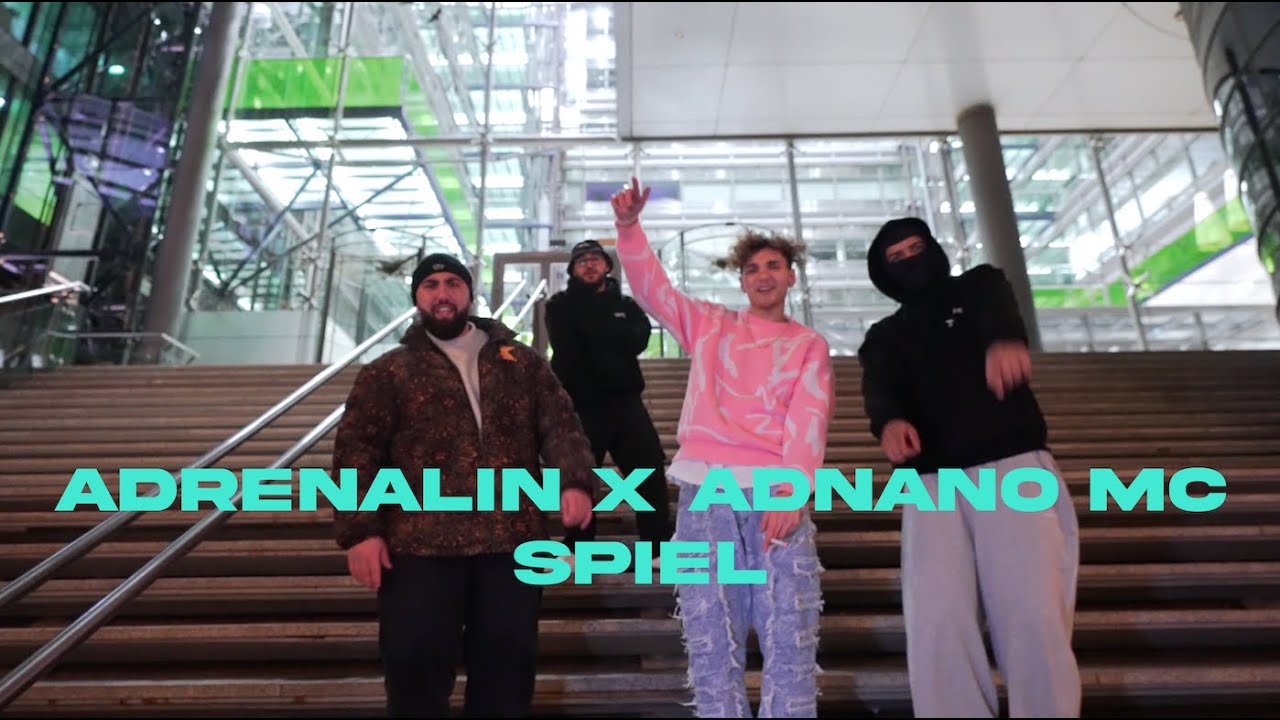 ADRENALIN X ADNANO MC - SPIEL (Prod. by BOGA) [OFFICIAL MUSIKVIDEO]