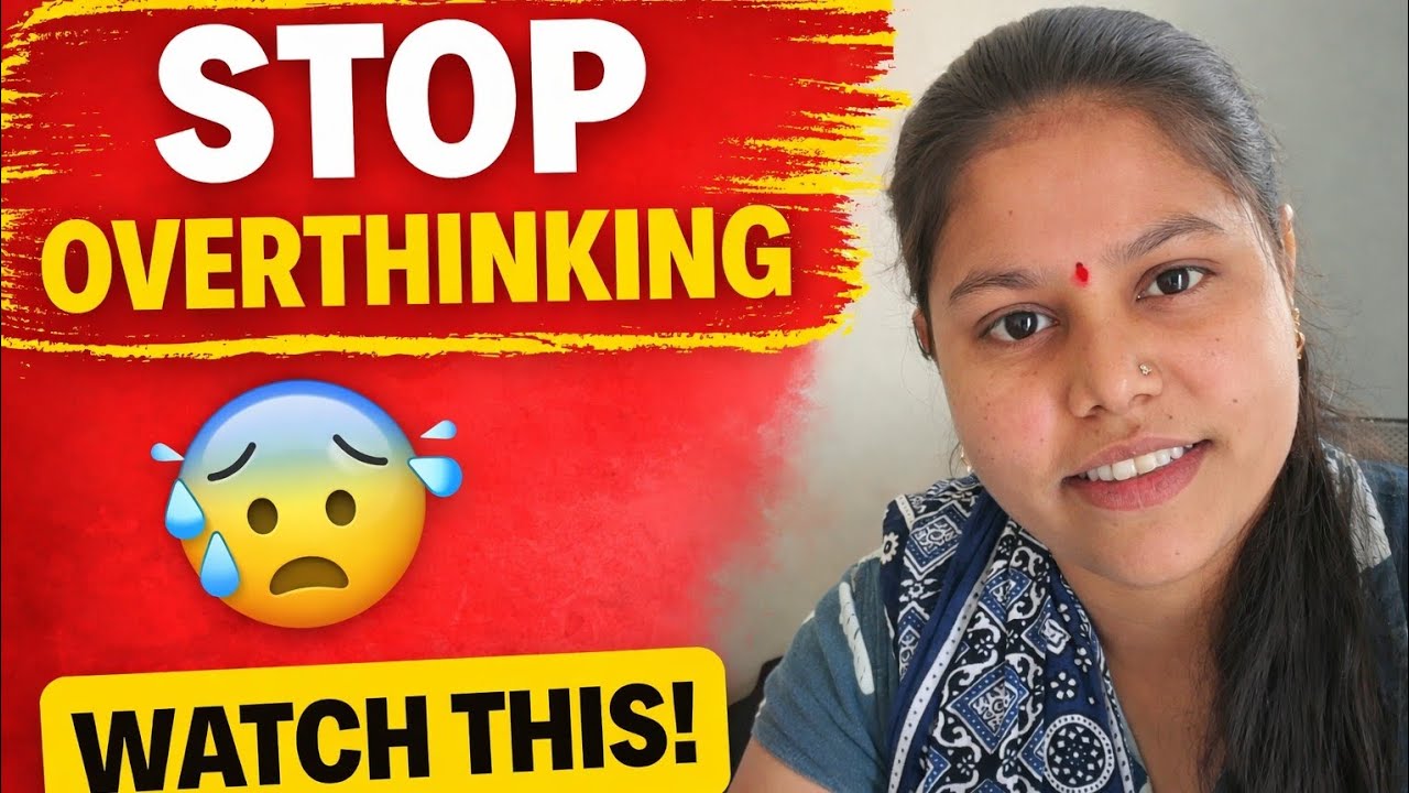 🤦‍♀️💯 जास्त विचार करणं कसं थांबवायचं?☝️🤔Comment मध्ये सांगा कोणत्या गोष्टींचा जास्त विचार करता.