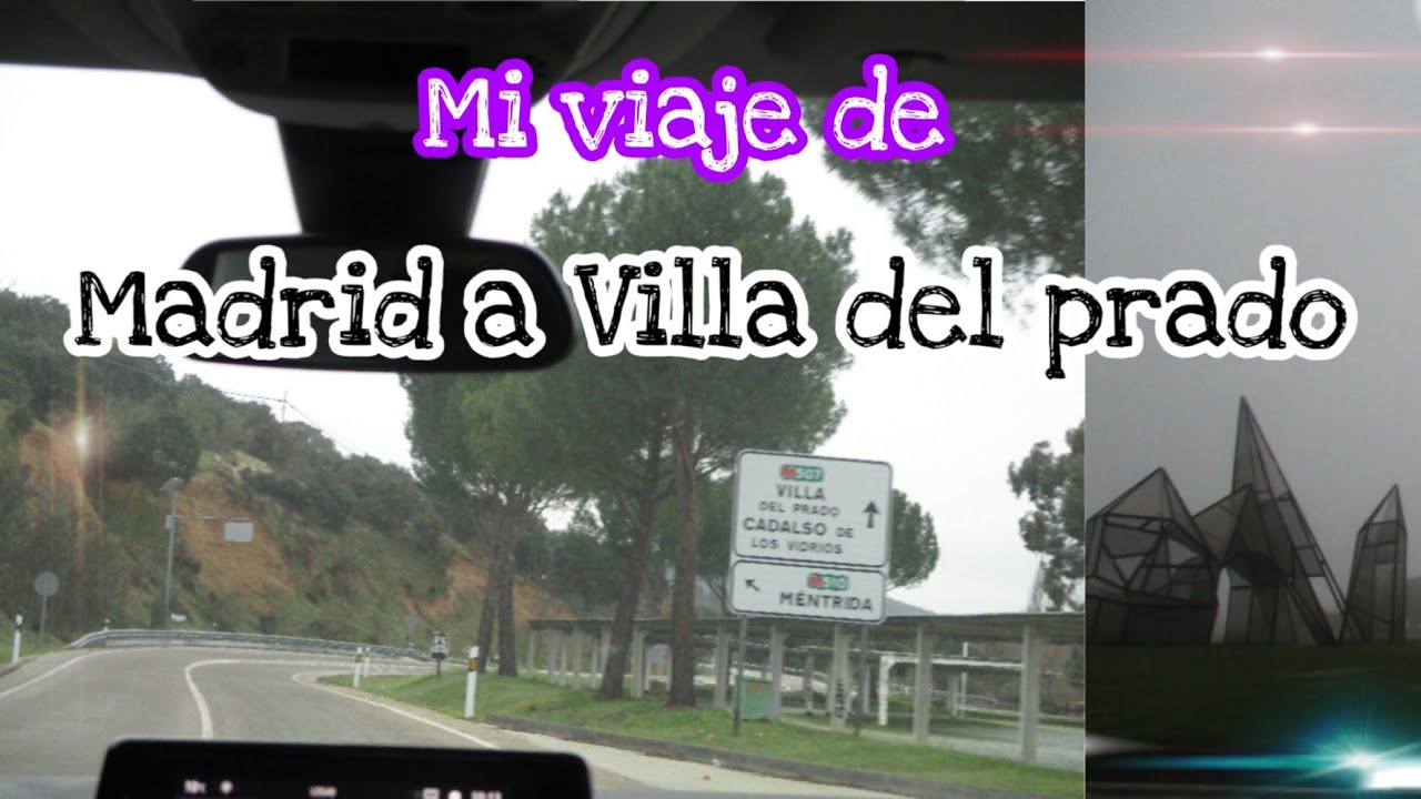Madrid  a Villa del Prado  🇪🇸España