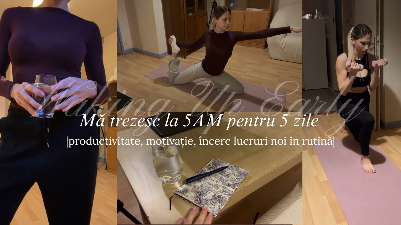Ziua 1 din 5| Mă trezesc la 5AM pentru 5 zile✨ Sport, sănătate, rutină