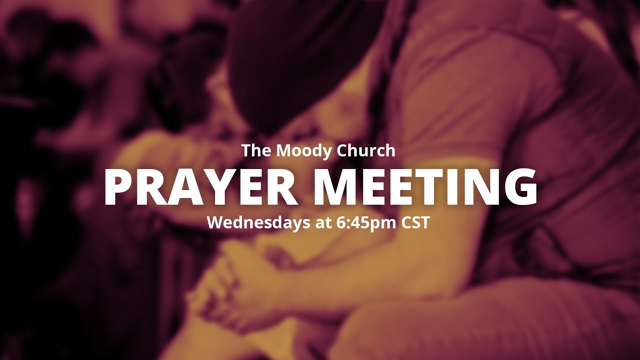 Wednesday Night Prayer Meeting