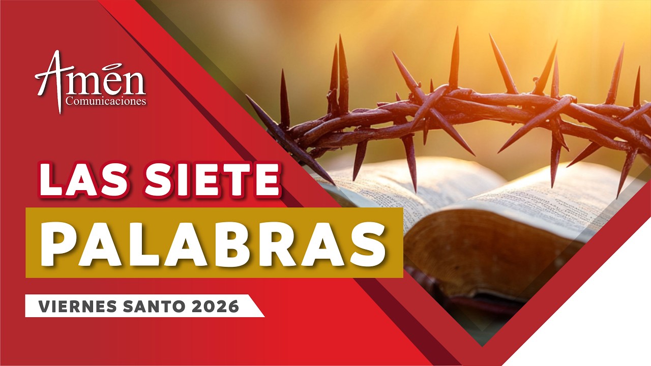 Las Siete &Uacute;ltimas Palabras de Jes&uacute;s Viernes Santo 2026 #PadreCarlosYepes | Semana Santa 2026