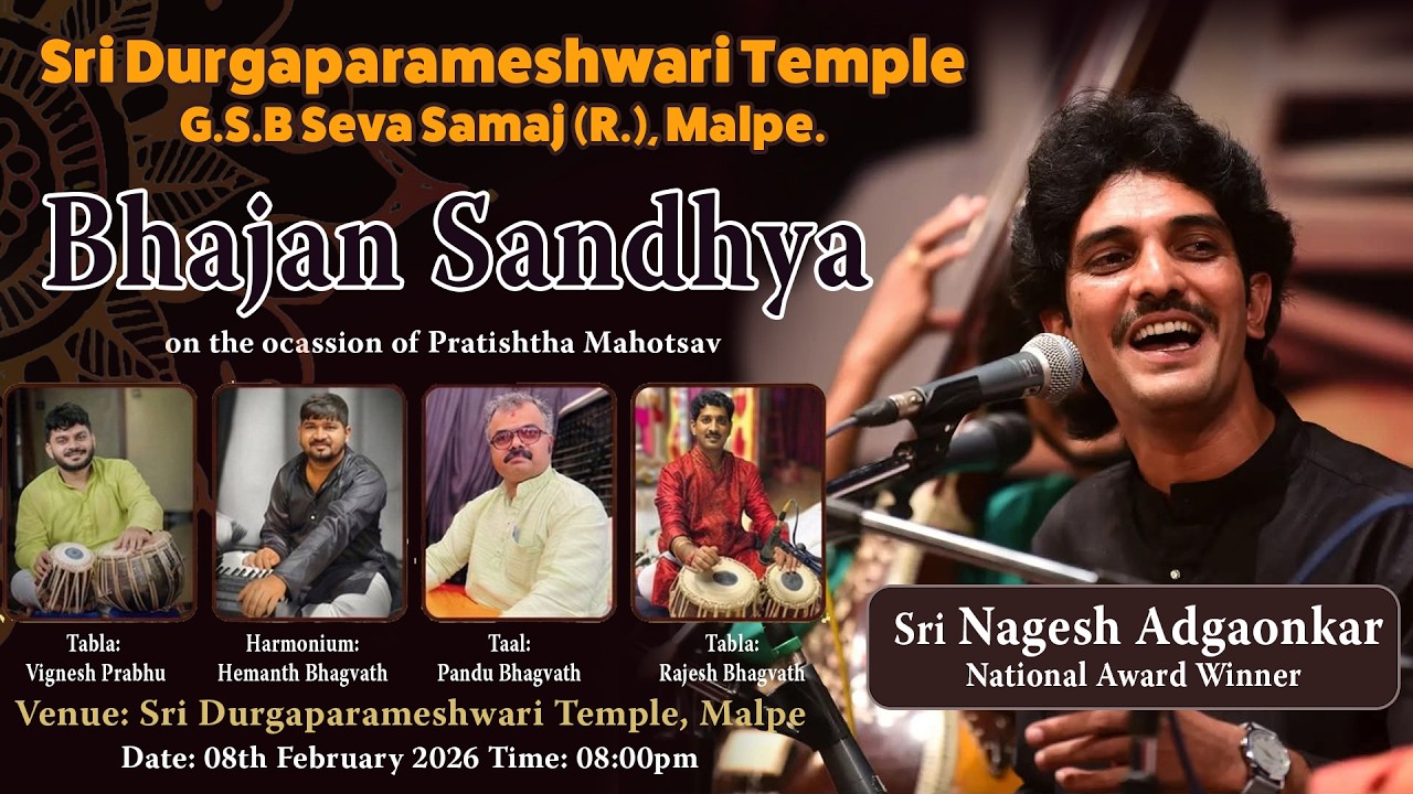Bhajan Sandhya | Sri Nagesh Adgaonkar (National Award Winner )  Sri Durgaparameshwari Temple, Malpe