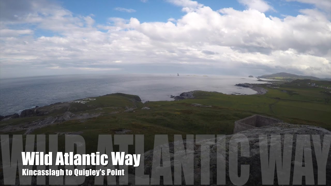 Wild Atlantic Way 2016: 4 - Kincasslagh to Quigley's Point