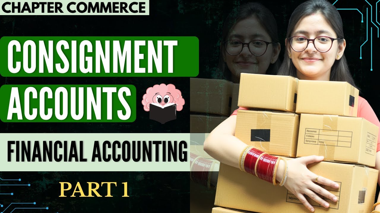 Introduction To Consignment Accounts | Meaning | Journal Entries | Part 1 | B.com , BBA , CA
