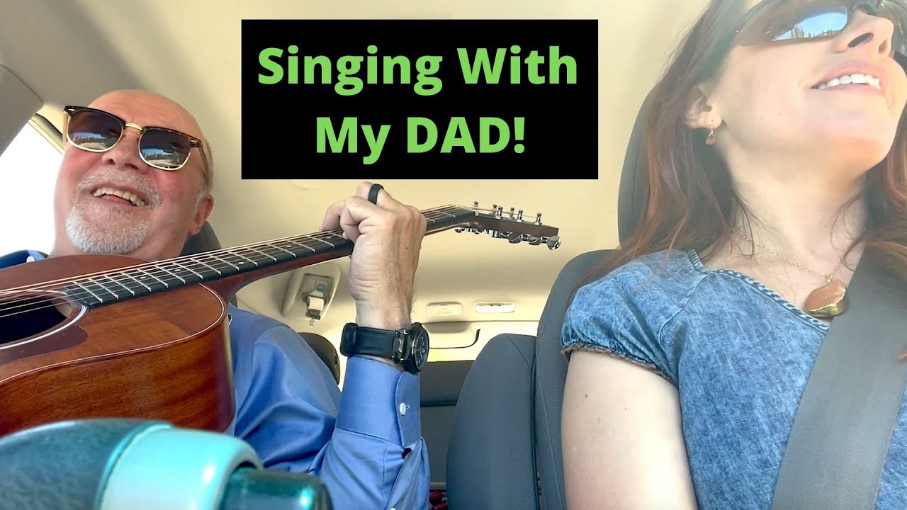 Singing With My Dad