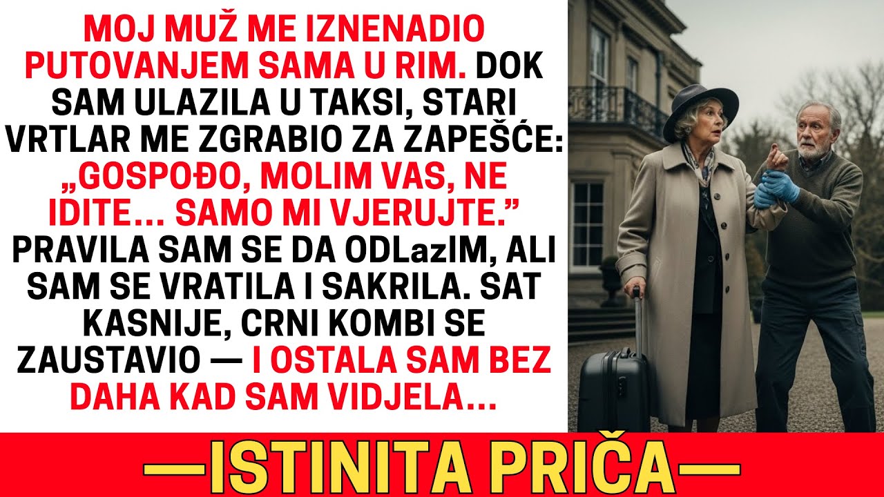 “NE IDITE, GOSPOĐO!” VRTLAR MI STEGNE ZAPEŠĆE. SAKRILA SAM SE — STIGAO CRNI KOMBI
