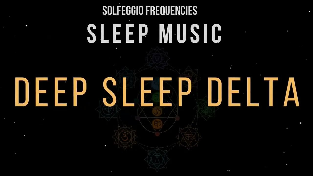 Soothing Sleep Music with All 9 Solfeggio Frequencies for Peaceful Night Sleep