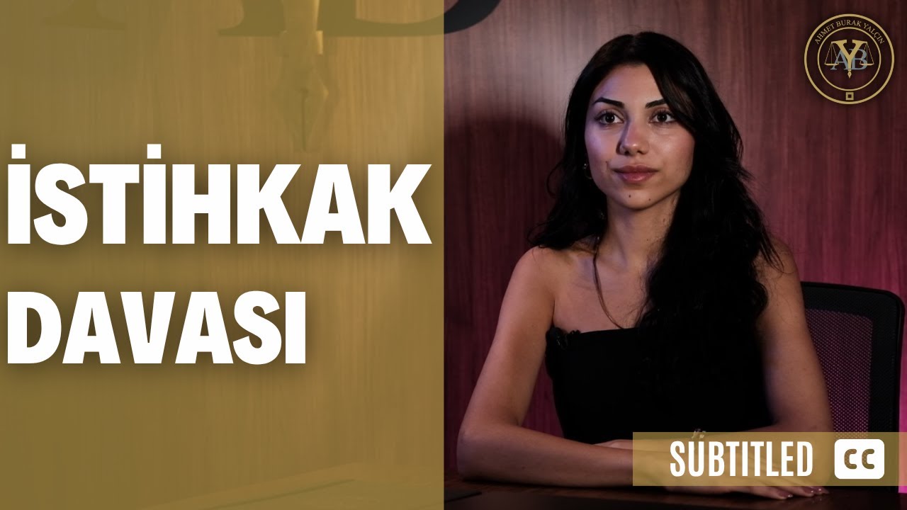 İstihkak Davası (Altyazılı)