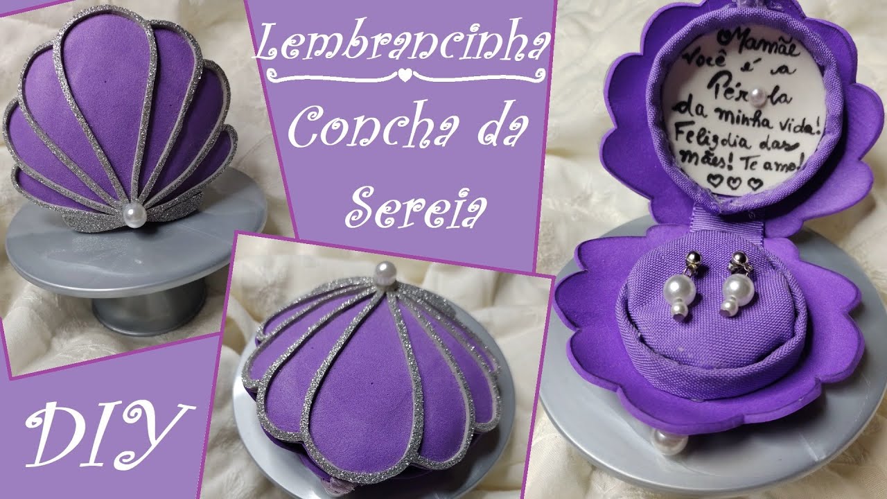 Caixinha de Presente - Concha da Sereia (EVA DIY)