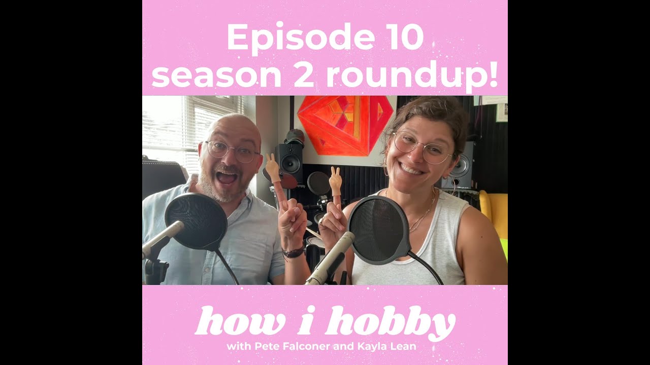 S02E10 Season 2 roundup!