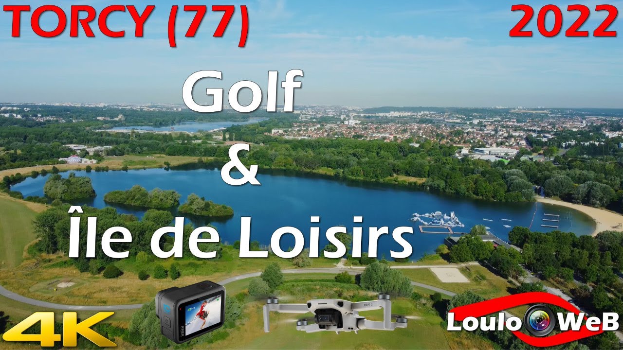 🇫🇷 Golf & Île de Loisirs de TORCY (77) 2022 - Drone/GoPro Hero 10 Black - 4K