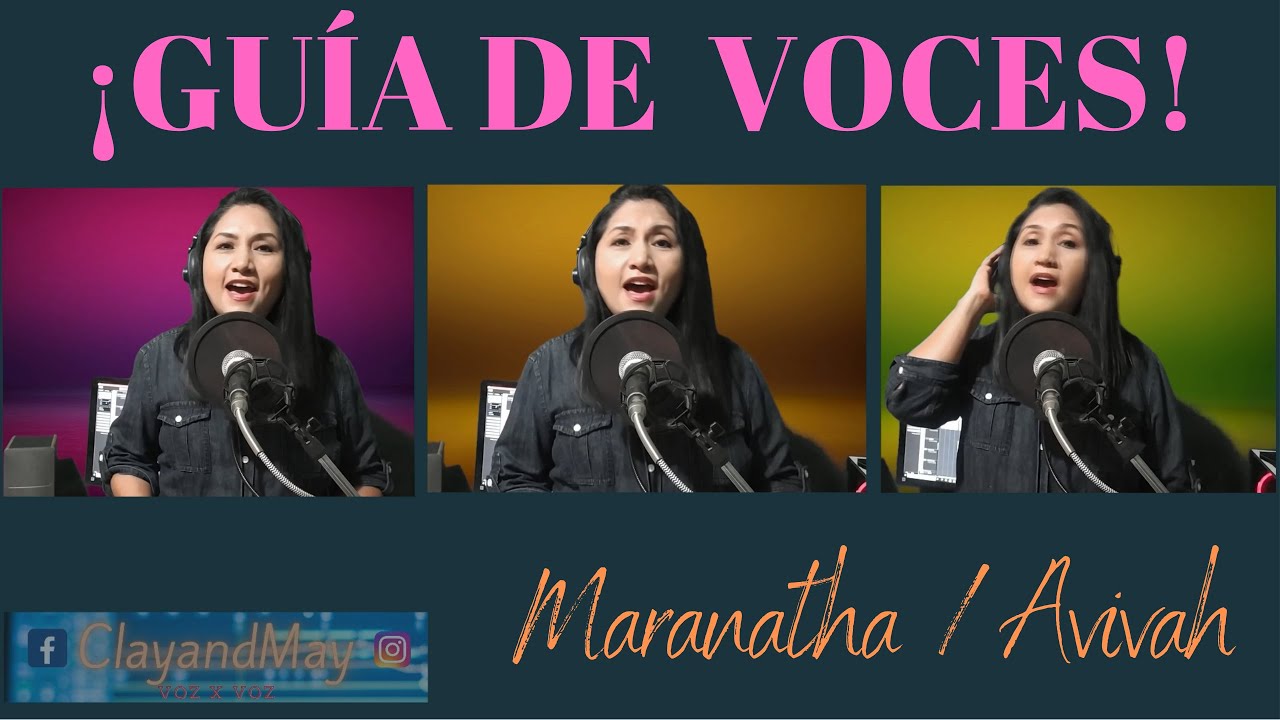 VOZ POR VOZ en ESPAÑOL/Maranatha /Avivah (Versión Vocal 7)