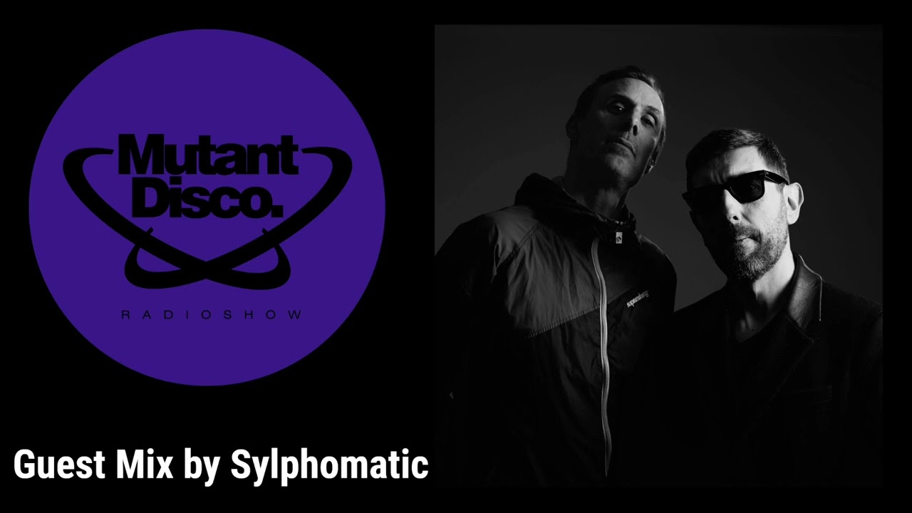 Mutant Disco Radio Show By Leri Ahel #404 - Guest Mix Sylphomatic
