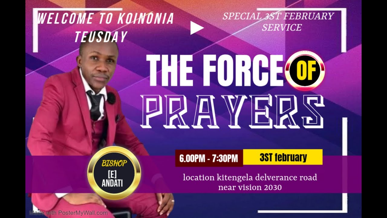 THE FORCE OF PRAYERS KOINONIA