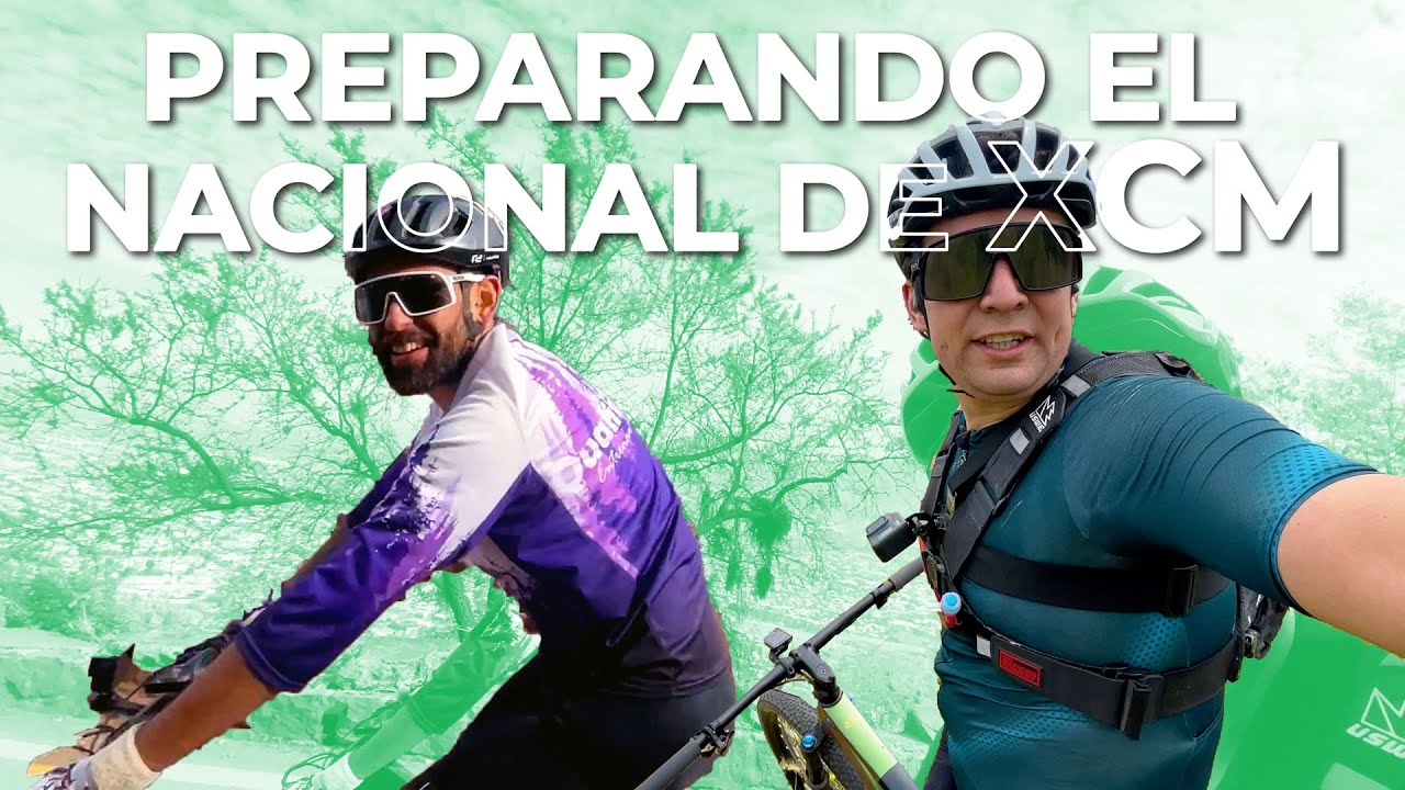 Preparando el Nacional de XCM