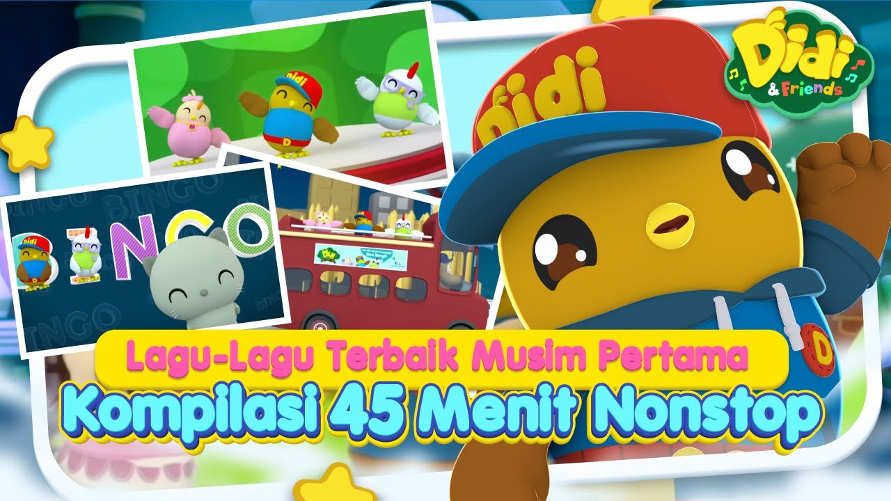 Lagu-Lagu Terbaik Musim Pertama | Kompilasi 45 Menit Nonstop  | Didi & Friends Indonesia