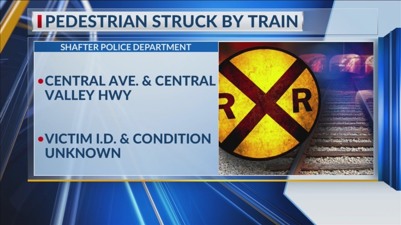 Pedestrian struck by train in Shafter: CHP