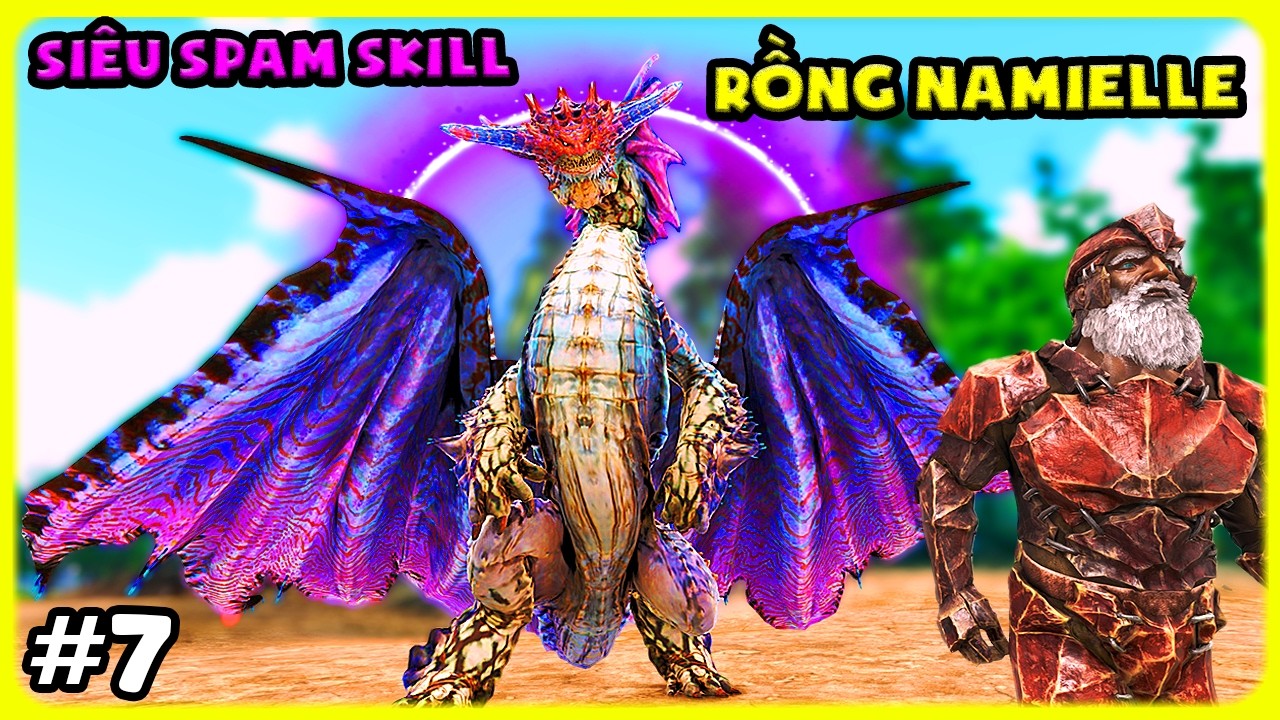 ARK Monster-SCP #7 MÌNH TRỞ LẠI NÚI RỒNG THU PHỤC RỒNG NAMIELLE SIÊU SPAM SKILL - TÝ TIỀN TỈ