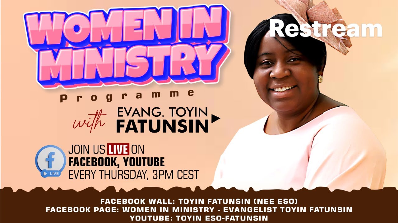 THE WOMAN GOD USES PT 3 II WOMEN IN MINISTRY WEEKLY PROGRAM 05-02-26 #toyinesofatunsin