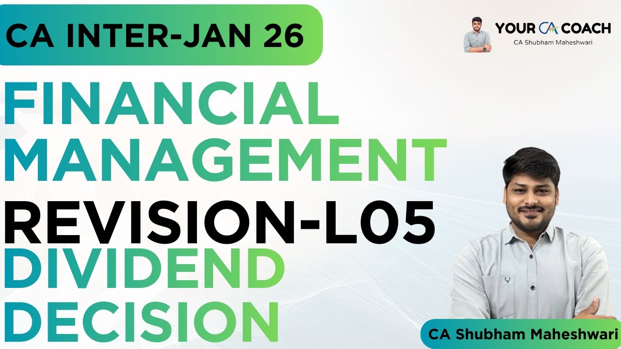 FINANCIAL MANAGEMENT REVISION L5 CA INTER JAN 2026 | FM CA INTER PAPER 6