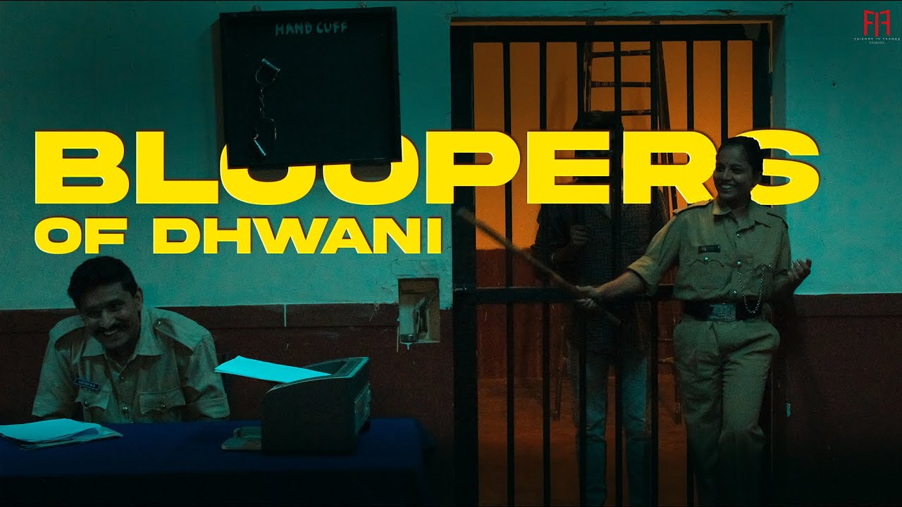 DHWANI | SHORTFILM | BLOOPERS | FIFSTUDIOS