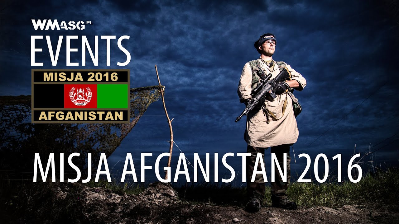 Misja Afganistan 2016 I WMASG Events