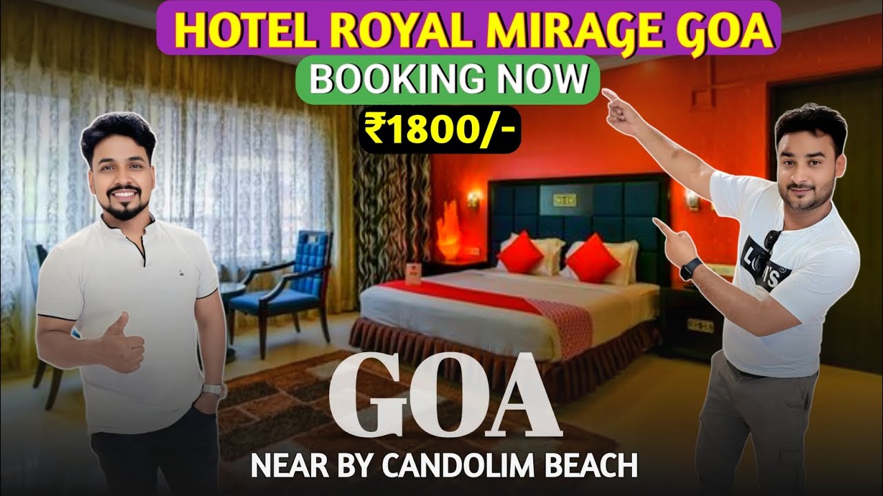 🏖️ Goa Hotel Booking Under ₹1800 | Hotel Royal Mirage Near Candolim Beach |Mgt Vlogs