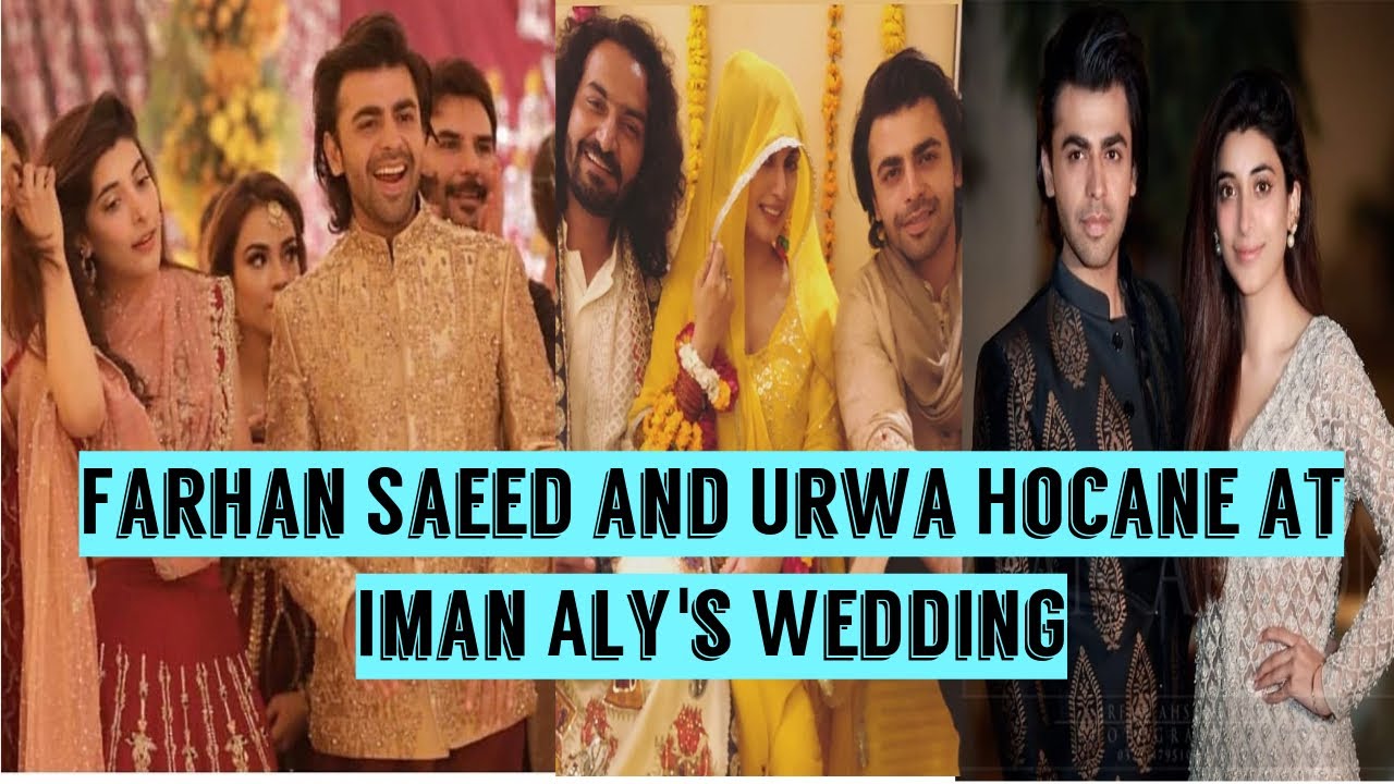 Farhan Saeed, and Urwa Hocane at Iman Aly's Wedding | Ali Zafar's Performance | Farhan Saeed