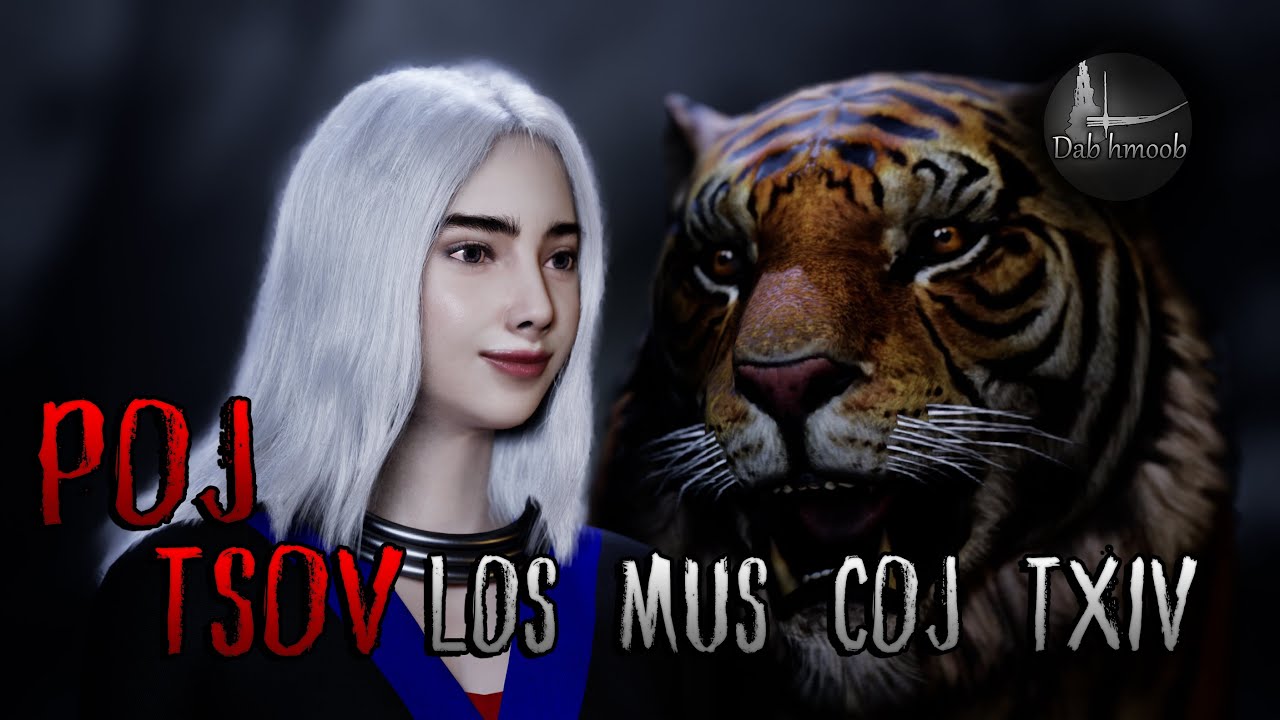 Poj tsov los mus coj txiv | Dab hmoob