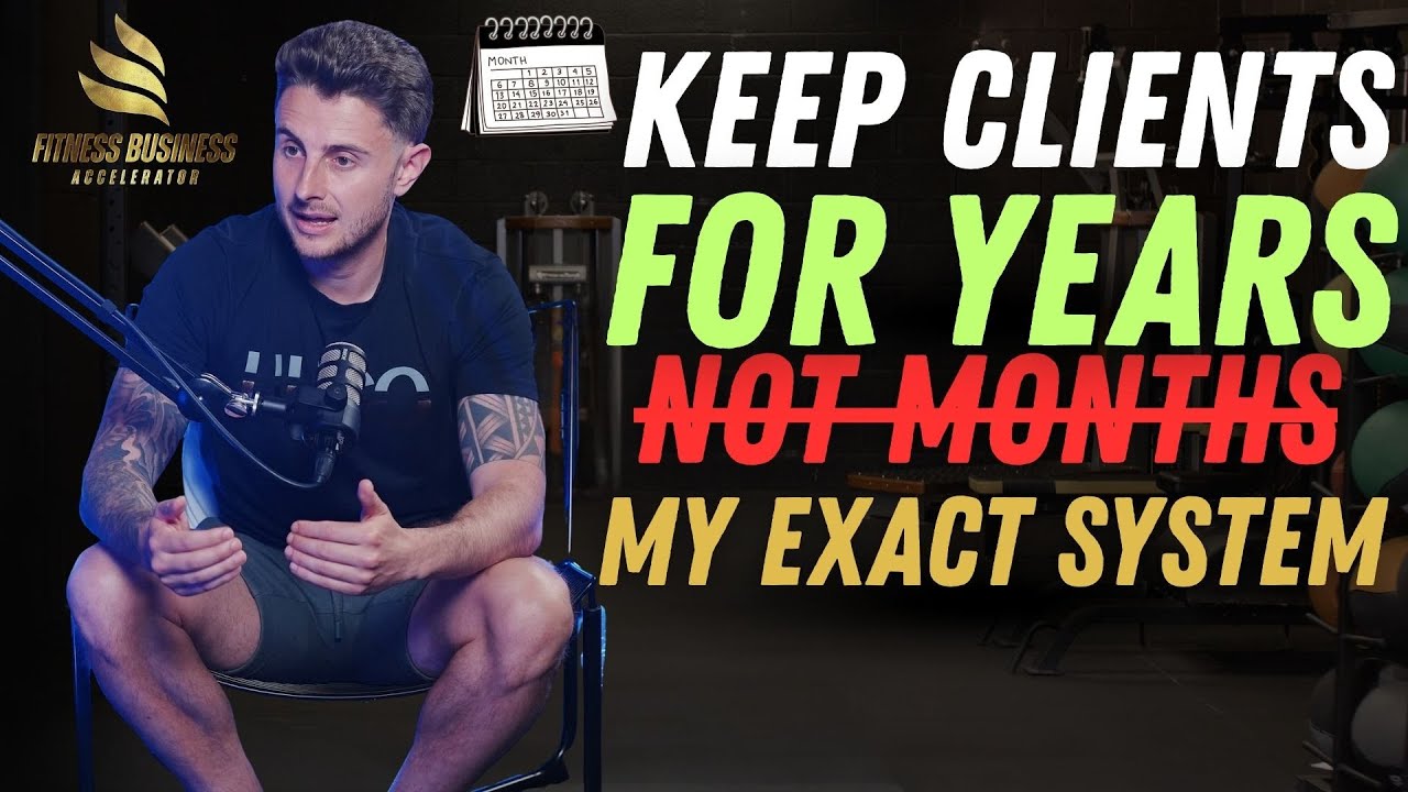 How I Keep Personal Trainer Clients for Years (Not Months): My Exact Coaching System Revealed
