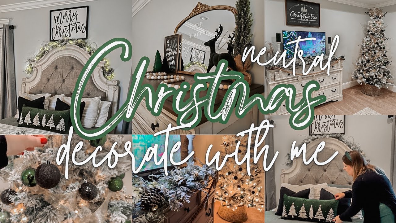 🎄NEW 2022 NEUTRAL CHRISTMAS DECORATE WITH ME | NEUTRAL CHRISTMAS DECOR | CHRISTMAS DECORATING
