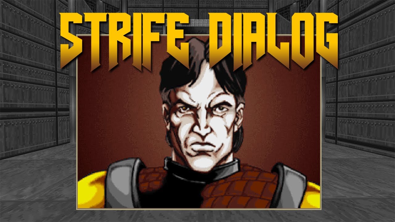 (Doom Builder) Strife Dialog Tutorial