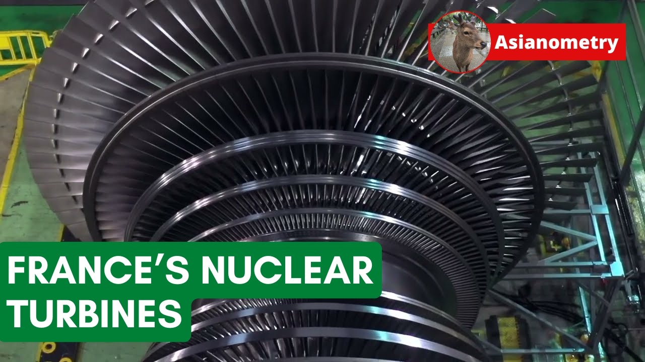 France Sold Its Nuclear Steam Turbine Champion. Then Bought It Back.
