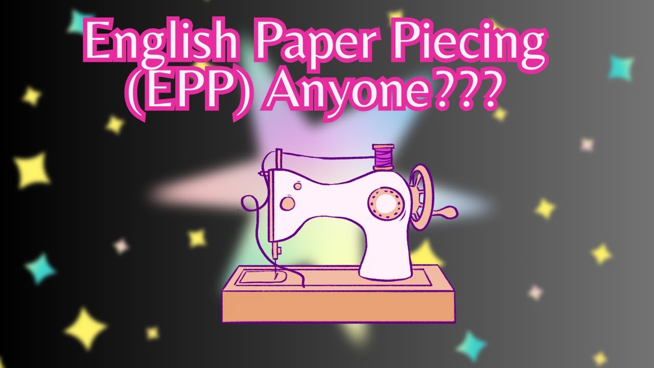 Slow Stitching Sundays: English Paper Piecing #epp