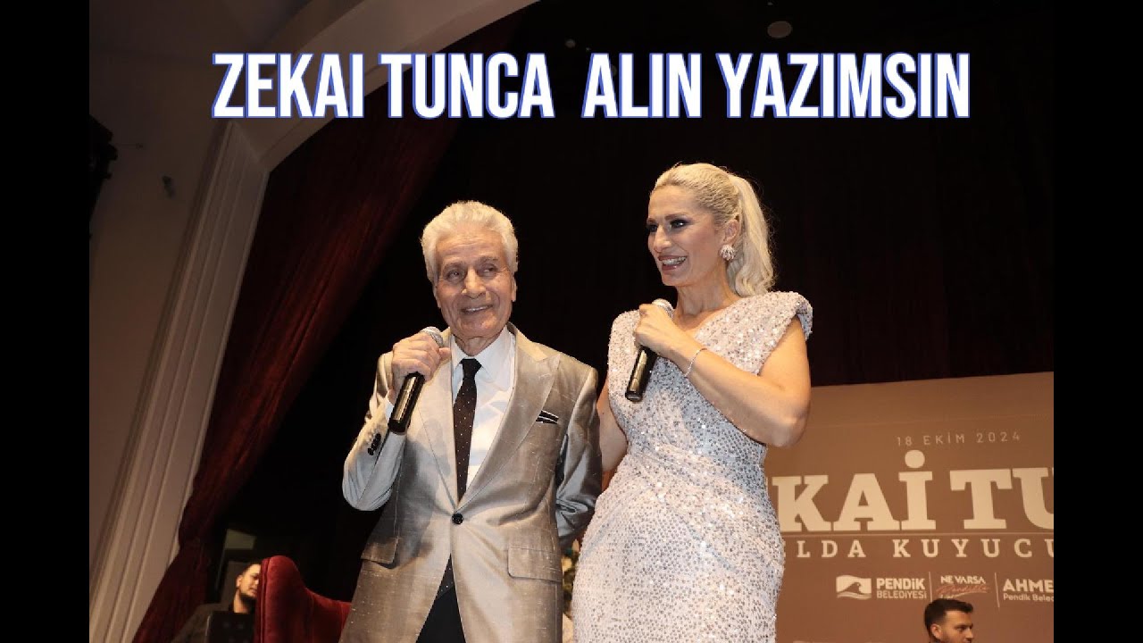 ZEKAİ TUNCA ALIN YAZIMSIN #zekaitunca #meldakuyucukılıç