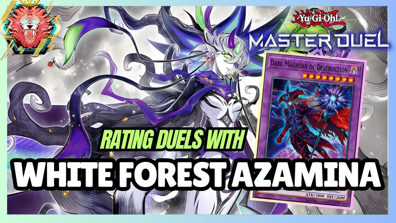 Top 50% Rating Duels - White Forest Azamina & Dark Magician of Destruction [Yu-Gi-Oh! Master Duel]