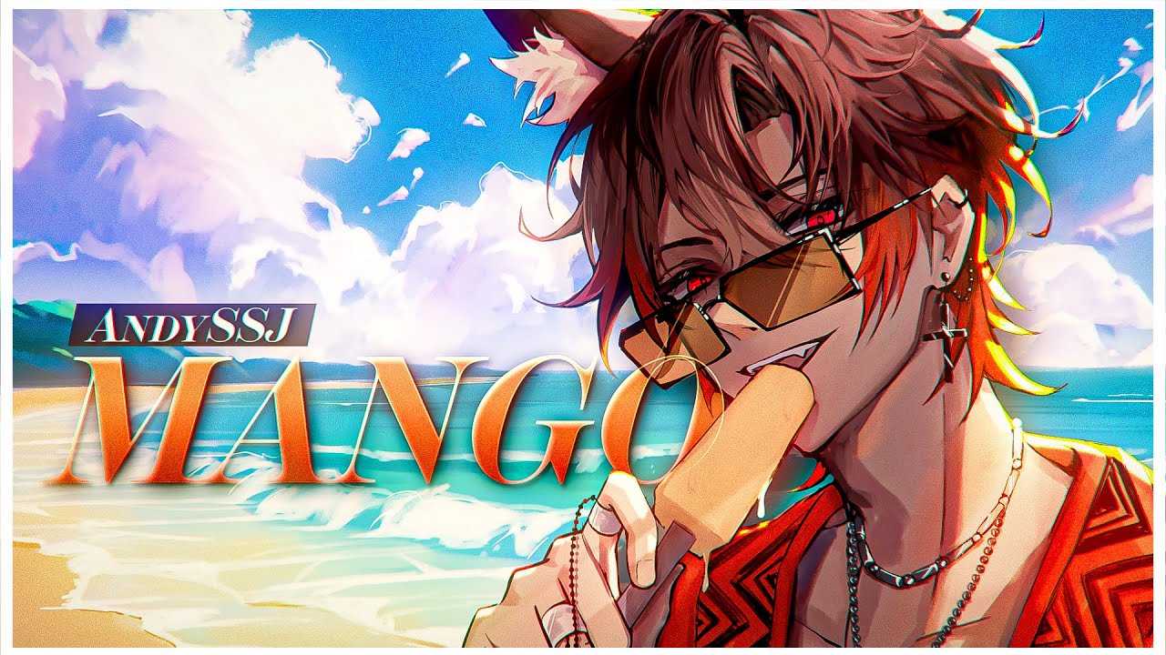 Mango - AndySSJ (VTuber Original Song)