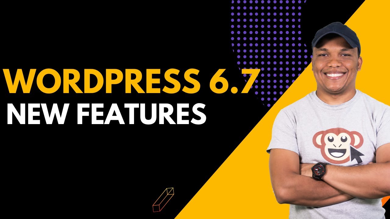 WordPress 6.7 Revolution: Top New Features You Need to Know!