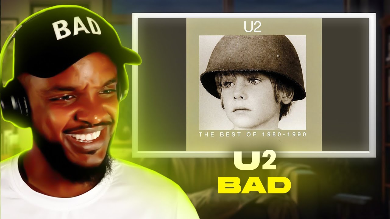 🎵 U2 - Bad REACTION