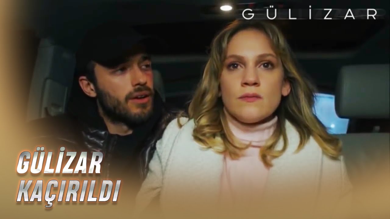 Gülizar, Kaçırıldı!  - Gülizar 8. Bölüm