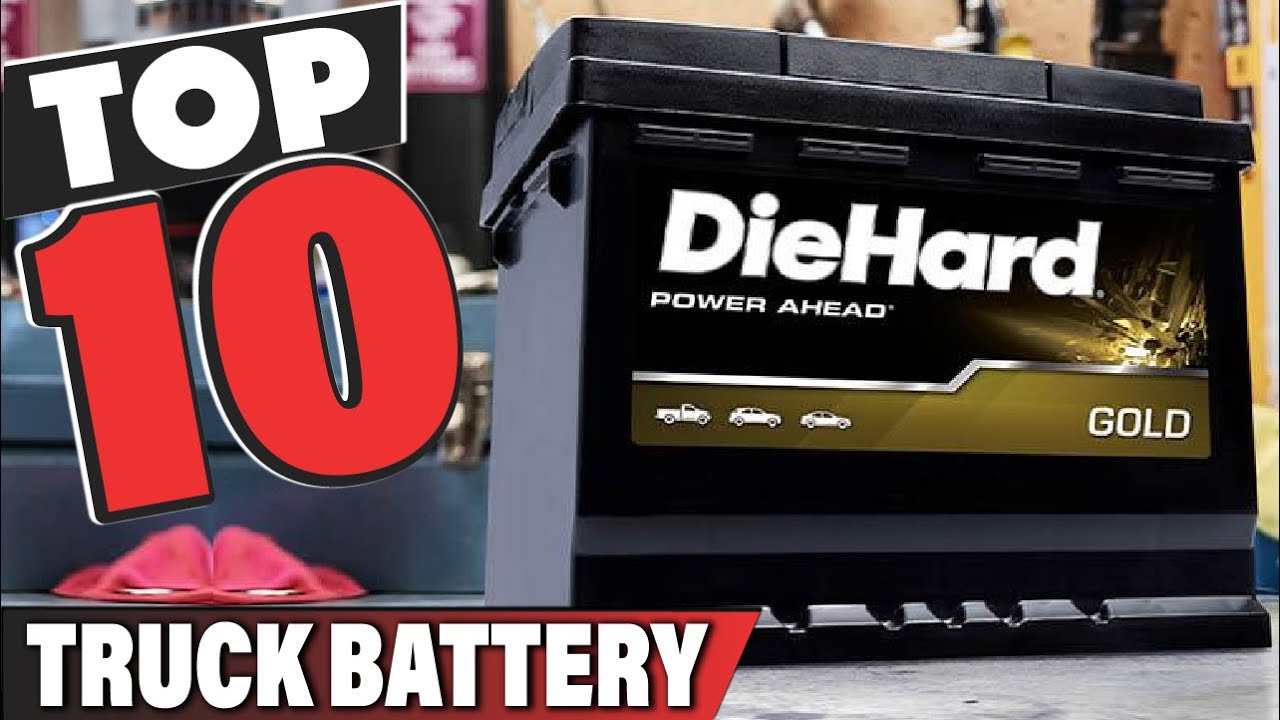 Best Truck Battery In 2025- Top 10 Truck Batteries Review