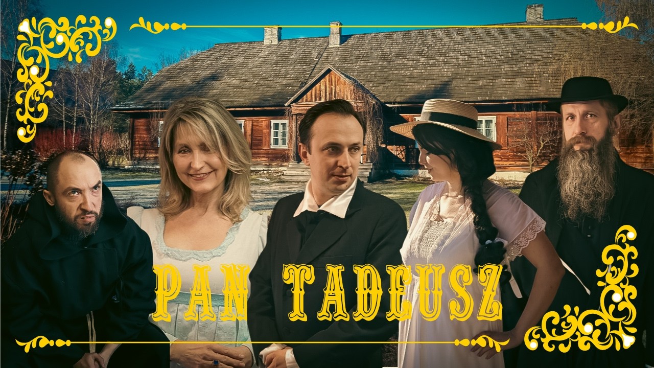 Inscenizacja w wykonaniu pracowników: Pan Tadeusz