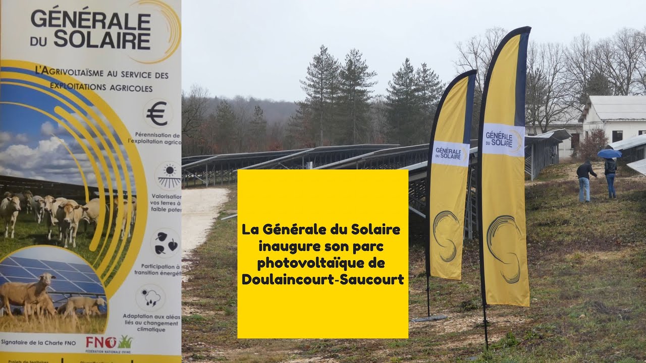 Doulaincourt Saucourt Générale du Solaire inaugure son Parc Photovoltaïque