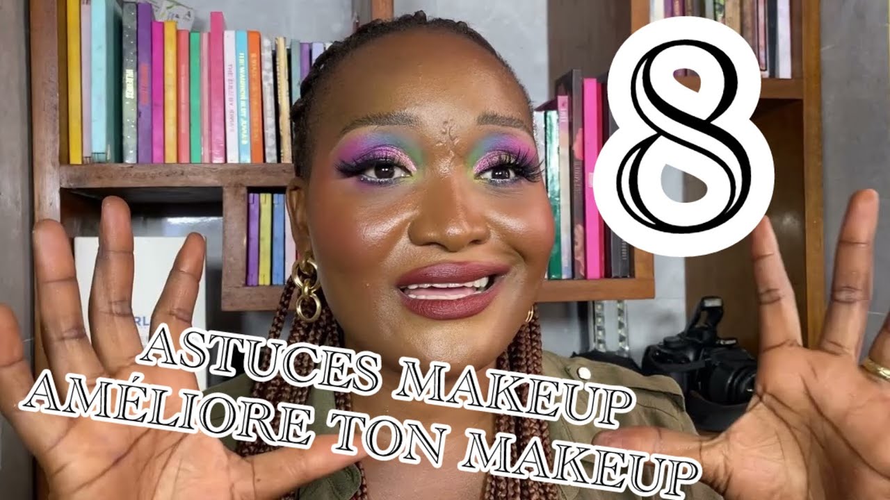 8 Astuces Simples Pour Améliorer Ton Maquillage (Résultat Garanti)||| Dora_IM